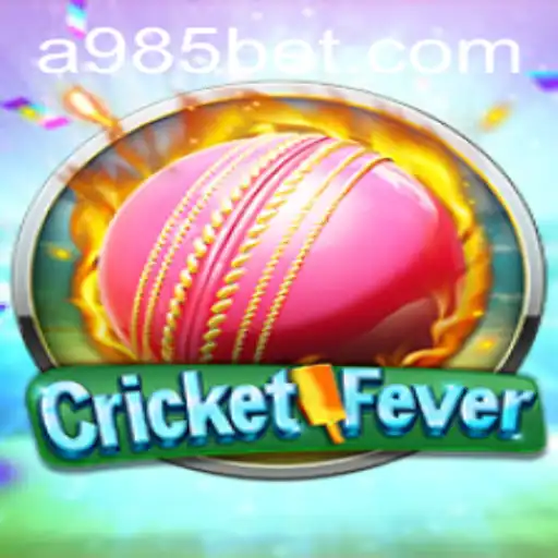 Descubra o Excitante Mundo de CricketFever e Sua Parceria com 985bet